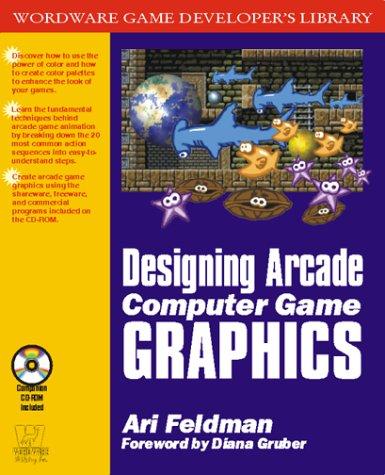 Designing Arcade Computer Game Graphics by Ari Feldman