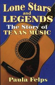 Cover of: Lone Star & Legends: The Story of Texas Music