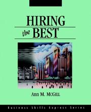 Cover of: Hiring the best by Ann M. McGill
