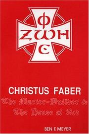 Cover of: Christus Faber: the master builder and the house of God