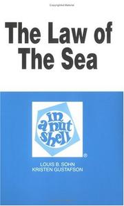 Cover of: The law of the sea in a nutshell by Louis B. Sohn