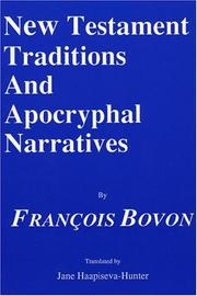 Cover of: New Testament traditions and apocryphal narratives