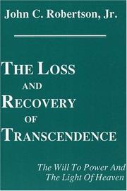 The loss and recovery of transcendence by Robertson, John C. Jr.