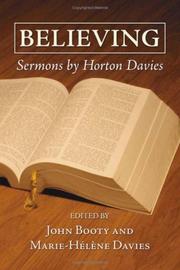 Cover of: Believing: Sermons by Horton Davies