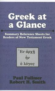 Cover of: Greek at a Glance: Summary Reference Sheets for Readers of New Testament Greek