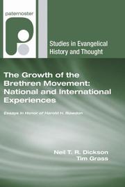 Cover of: The Growth of the Brethren Movement: National and International Experiences: Essays in Honor of Harold H. Rowdon (Studies in Evangelical History and Thought)