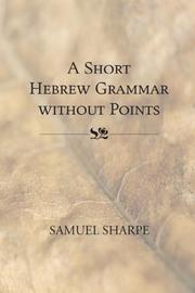 Cover of: A Short Hebrew Grammar Without Points