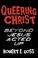 Cover of: Queering Christ