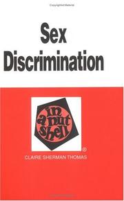 Cover of: Sex discrimination in a nutshell by Claire Sherman Thomas