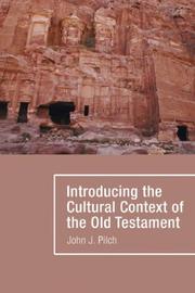 Cover of: Introducing the Cultural Context of the Old Testament (Hear the Word! (Wipf & Stock))