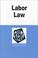 Cover of: Labor law in a nutshell