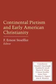 Cover of: Continental Pietism and Early American Christianity by F. Ernest Stoeffler