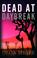 Cover of: Dead at Daybreak