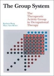 Cover of: The group system by Barbara Borg