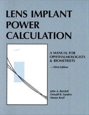 Lens implant power calculation by John A. Retzlaff