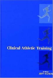 Clinical athletic training by Jeff G. Konin