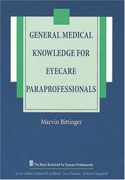 Cover of: General medical knowledge for eyecare paraprofessionals by Judith A. Beecher