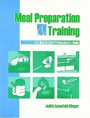 Meal preparation and training by Judith Lannefeld Klinger