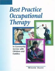 Cover of: Best Practice Occupational Therapy by Winnie W. Dunn, Winnie W. Dunn