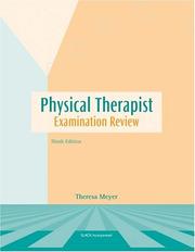 Cover of: Physical therapist examination review by Theresa Meyer