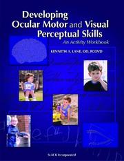 Cover of: Developing Ocular Motor and Visual Perceptual Skills: An Activity Workbook