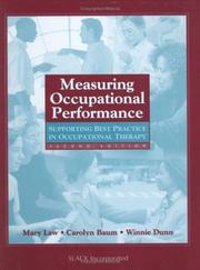Measuring occupational performance by Mary C. Law, Carolyn Manville Baum, Winnie Dunn, Mary Law, Carolyn M. Baum