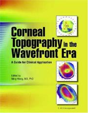 Cover of: Corneal Topography in the Wavefront Era by Ming Wang