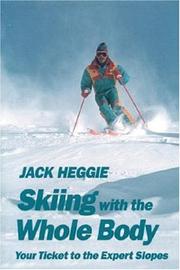 Cover of: Skiing with the whole body