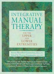 Cover of: Integrative manual therapy for the upper and lower extremities