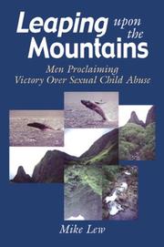 Cover of: Leaping Upon the Mountains: Men Proclaiming Victory over Sexual Child Abuse