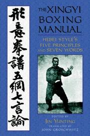 The xingyi boxing manual by John Groschwitz