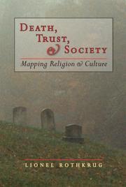 Cover of: Death, trust, and society: mapping religion and culture
