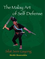 Cover of: The Malay art of self-defense by Sheikh Shamsuddin