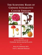 Cover of: The scientific basis of Chinese integrative cancer therapy