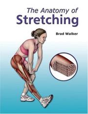 Cover of: Anatomy of Stretching by Brad Walker