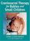Cover of: Craniosacral Therapy for Babies and Small Children