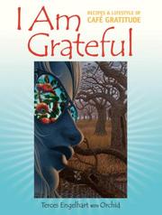 Cover of: I Am Grateful by Terces Engelhart, Orchid