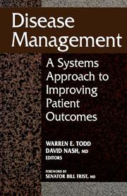 Cover of: Disease Management: A Systems Approach to Improving Patient Outcomes