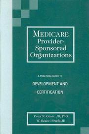 Cover of: Medicare provider-sponsored organizations: a practical guide to development and certification