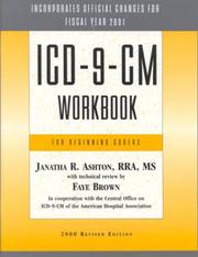 ICD-9-CM workbook for beginning coders by Janatha R. Ashton