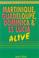 Cover of: Martinique, Guadeloupe, Dominica & St. Lucia Alive