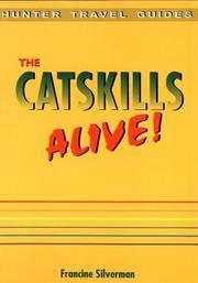 Cover of: Catskills Alive (The Catskills Alive!) by Francine Silverman