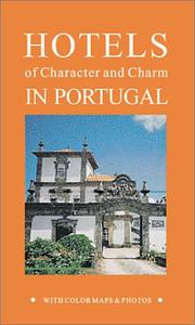 Cover of: Hotels and Country Inns of Character and Charm in Portugal