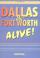 Cover of: Dallas & Fort Worth Alive! (Dallas & Forth Worth Alive!)