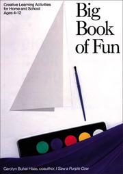 Cover of: Big book of fun by Carolyn Haas