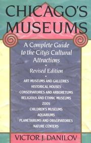 Cover of: Chicago's museums: a complete guide to the city's cultural attractions