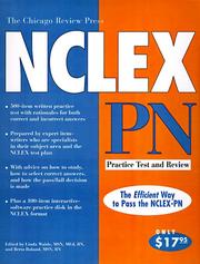 Cover of: The Chicago Review Press NCLEX-PN practice test and review by [edited by] Linda Waide and Berta Roland.