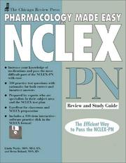 Cover of: Chicago Review Press Pharmacology Made Easy for NCLEX-PN Review and Study Guide (Pharmacology Made Easy for NCLEX series)