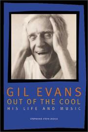 Cover of: Gil Evans: Out of the Cool by Stephanie Stein Crease