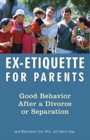 Cover of: Ex-Etiquette for Parents by Jann Blackstone-Ford, Sharyl Jupe